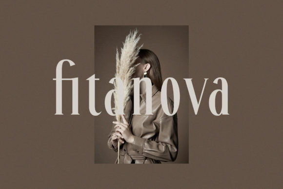 Fitanova: The Elegant Serif Font for Editorial Design