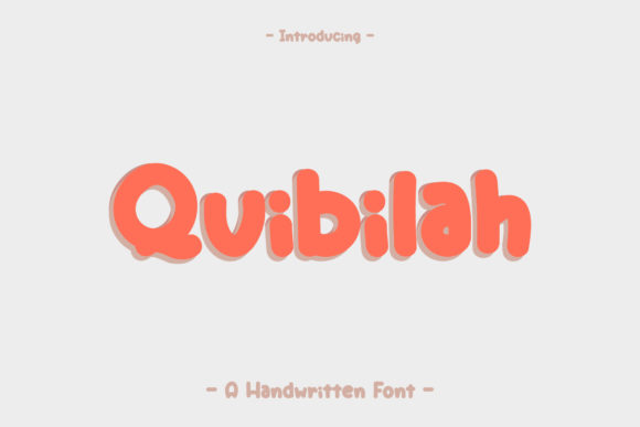 Quibilah: The Friendly Handwritten Font for Your Next Craft Project