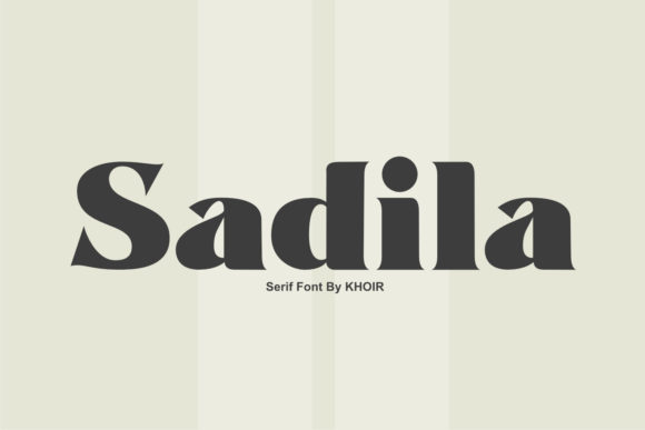 Sadila: The Bold Serif Typeface That Elevates Campaign Visuals