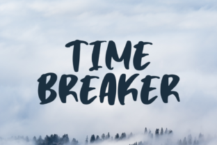 Time Breaker: The Bold Handwritten Typeface for Makers
